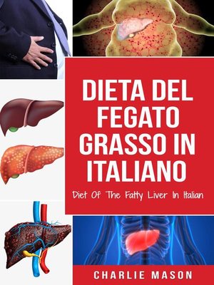 cover image of Dieta Del Fegato Grasso In italiano/ Diet of the Fatty Liver In Italian